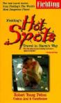 Fieldings Hot Spots - Travel in Harms Way